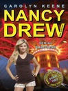 Serial Sabotage (eBook): Nancy Drew (All New) Girl Detective Series, Book 43; Sabotage Mystery Trilogy, Book 2